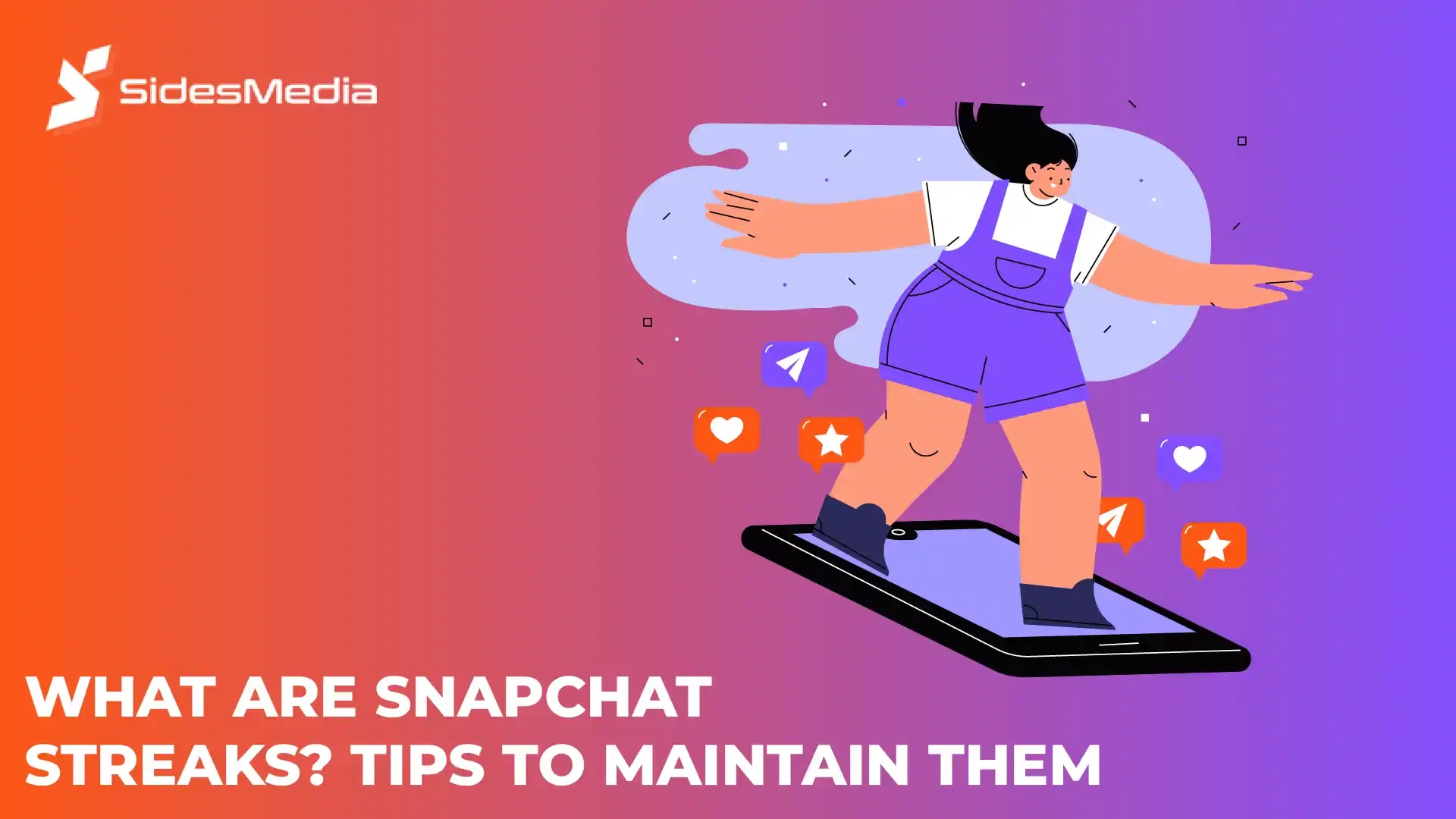 What Are Snapchat Streaks? Tips to Maintain Them